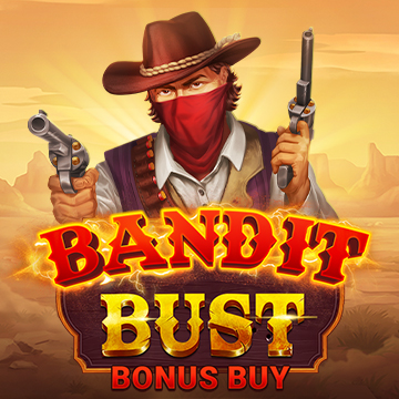 Bandit Bust Bonus Buy