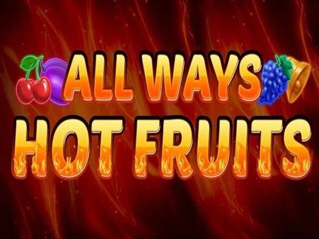 All Ways Hot Fruits