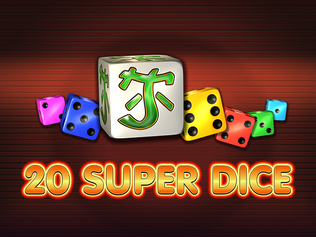 20 Super Dice