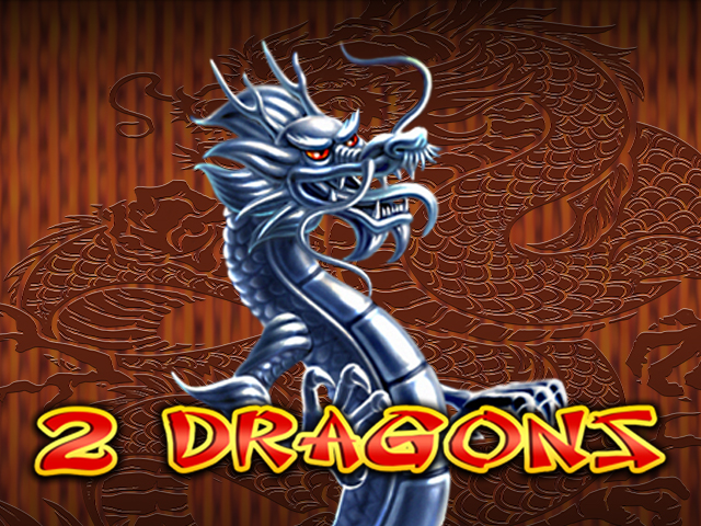 2 Dragons