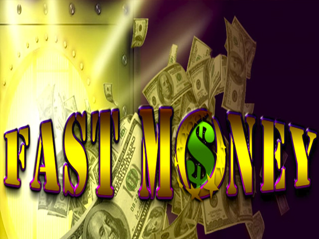 Fast Money