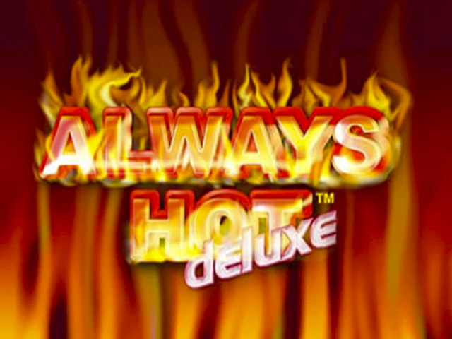 Always Hot Deluxe