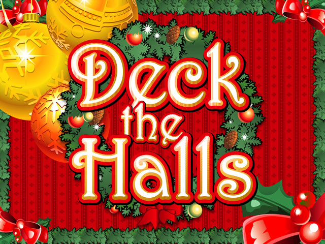 Deck The Halls