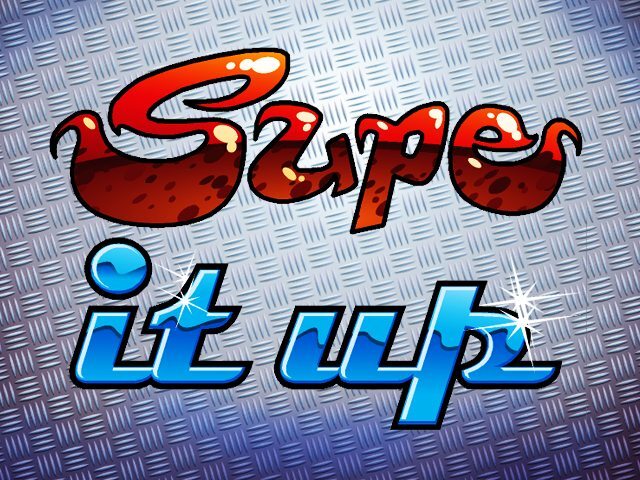 Supe It Up