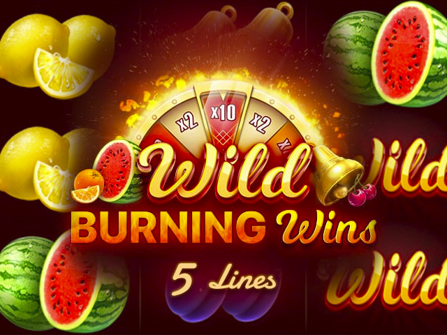 Wild Burning Wins: 5 Lines