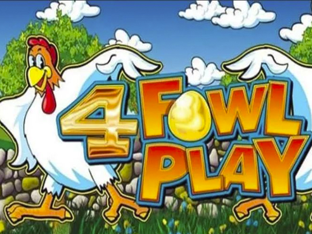 4 Fowl Play